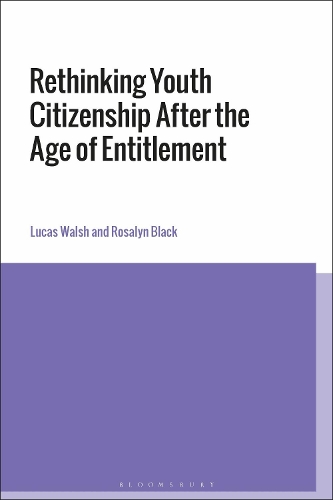 Бумажная книга «Rethinking Youth Citizenship After the Age of Entitlement», авторов Лукас Уолш, Розалин Блэк - фото №1