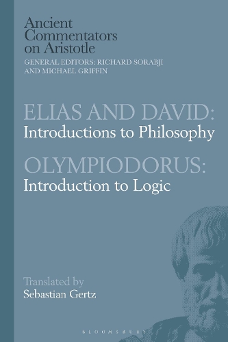 Бумажная книга «Elias and David: Introductions to Philosophy with Olympiodorus: Introduction to Logic», автор Себастьян Гертц - фото №1