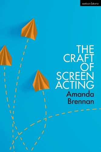 Паперова книга «The Craft of Screen Acting», автор Аманда Бреннан - фото №1