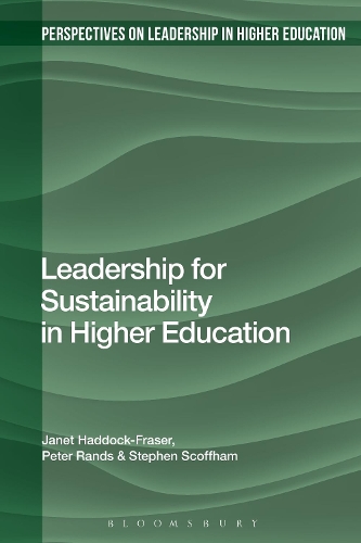 Бумажная книга «Leadership for Sustainability in Higher Education», авторов Джанет Хэддок-Фрейзер, Питер Рэндс, Стивен Скофэм - фото №1