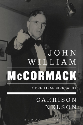 Бумажная книга «John William McCormack: A Political Biography», автор Гаррисон Нельсон - фото №1
