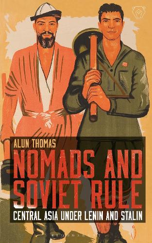 Бумажная книга «Nomads and Soviet Rule: Central Asia under Lenin and Stalin», автор Алун Томас - фото №1