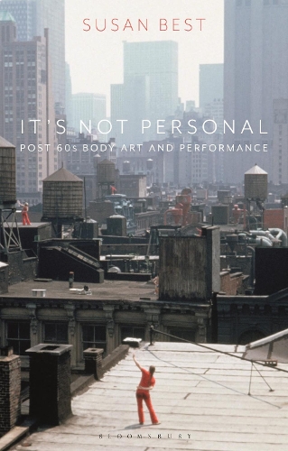 Паперова книга «It's Not Personal: Post 60s Body Art and Performance», автор Сьюзан Бест - фото №1