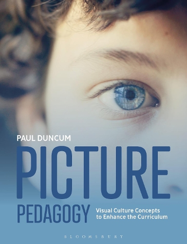 Бумажная книга «Picture Pedagogy: Visual Culture Concepts to Enhance the Curriculum», автор Поль Данкем - фото №1