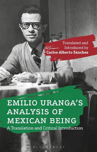 Бумажная книга «Emilio Uranga’s Analysis of Mexican Being: A Translation and Critical Introduction», автор Эмилио Уранга - фото №1