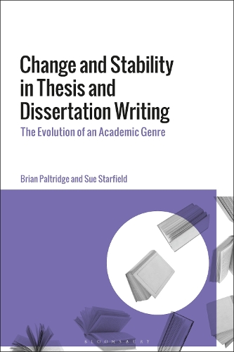 Паперова книга «Change and Stability in Thesis and Dissertation Writing: The Evolution of an Academic Genre», авторів Брайан Палтридж, Сью Старфілд - фото №1