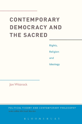 Бумажная книга «Contemporary Democracy and the Sacred: Rights, Religion and Ideology», автор Джон Виттрок - фото №1