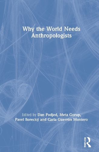 Паперова книга «Why the World Needs Anthropologists» - фото №1