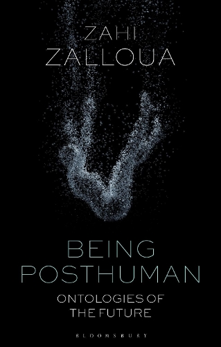 Бумажная книга «Being Posthuman: Ontologies of the Future», автор Захи Заллуа - фото №1