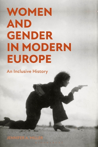Бумажная книга «Women and Gender in Modern Europe: An Inclusive History», автор Дженнифер А. Миллер - фото №1