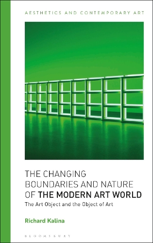 Бумажная книга «The Changing Boundaries and Nature of the Modern Art World: The Art Object and the Object of Art», автор Ричард Калина - фото №1