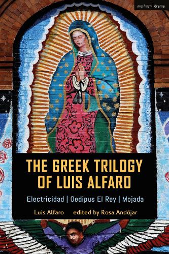 Паперова книга «The Greek Trilogy of Luis Alfaro: Electricidad; Oedipus El Rey; Mojada», автор Луїс Альфаро - фото №1