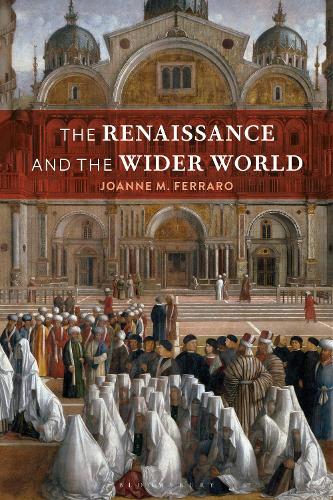 Паперова книга «The Renaissance and the Wider World», автор Джоанн М. Ферраро - фото №1