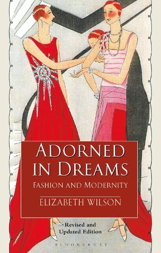 Бумажная книга «Adorned in Dreams: Fashion and Modernity», автор Элизабет Уилсон - фото №1