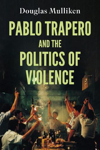 Бумажная книга «Pablo Trapero and the Politics of Violence», автор Дуглас Малликен - фото №1
