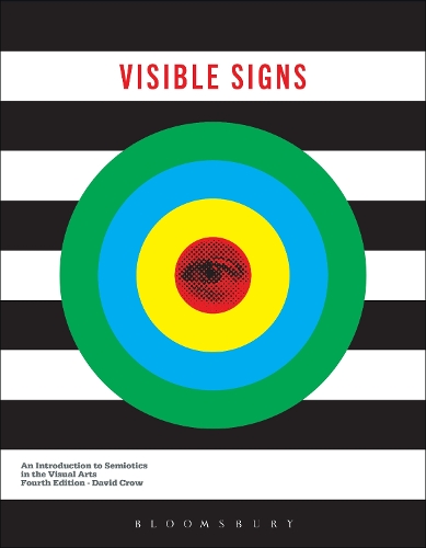 [object Object] «Visible Signs: An Introduction to Semiotics in the Visual Arts», автор Девід Кроу - фото №1