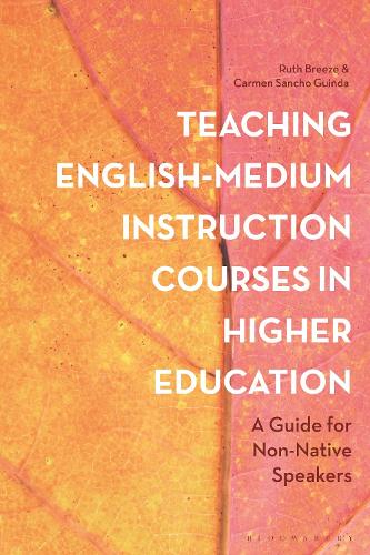 [object Object] «Teaching English-Medium Instruction Courses in Higher Education: A Guide for Non-Native Speakers», авторів Кармен Санчо Гінда, Рут Бріз - фото №1