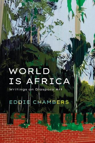 Бумажная книга «World is Africa: Writings on Diaspora Art», автор Эдди Чемберс - фото №1