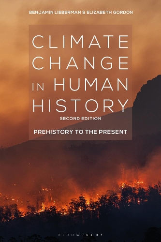 Бумажная книга «Climate Change in Human History: Prehistory to the Present», авторов Бенджамин Либерман, Элизабет Гордон - фото №1