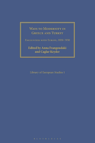 Бумажная книга «Ways to Modernity in Greece and Turkey: Encounters with Europe, 1850-1950», авторов Анна Франгудаки, Каглар Кейдер - фото №1