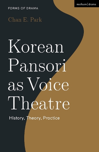 Бумажная книга «Korean Pansori as Voice Theatre: History, Theory, Practice», автор Чан Е. Парк - фото №1