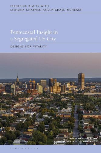 Бумажная книга «Pentecostal Insight in a Segregated US City: Designs for Vitality», авторов Фредерик Клайтс, Лашекия Чатман, Майкл Ричбарт - фото №1