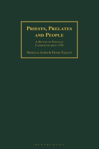 Бумажная книга «Priests, Prelates and People: A History of European Catholicism since 1750», авторов Фрэнк Таллетт, Николас Аткин - фото №1