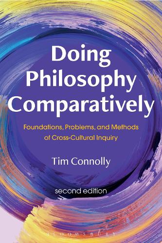 Бумажная книга «Doing Philosophy Comparatively: Foundations, Problems, and Methods of Cross-Cultural Inquiry», автор Тим Коннолли - фото №1