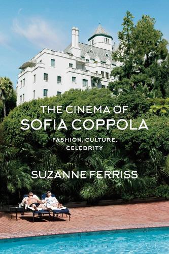 Бумажная книга «The Cinema of Sofia Coppola: Fashion, Culture, Celebrity», автор Сюзанна Ферисс - фото №1