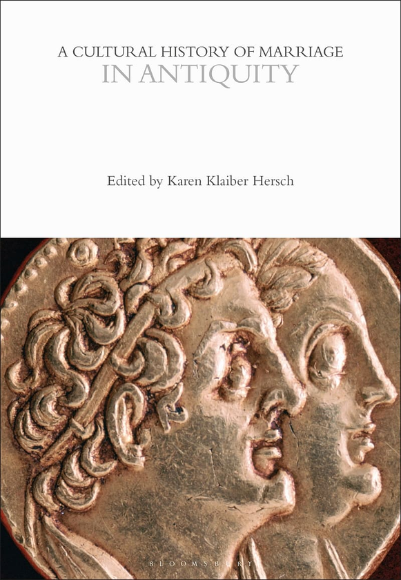 Бумажная книга «A Cultural History of Marriage in Antiquity. Volume 1» - фото №1