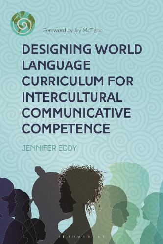 [object Object] «Designing World Language Curriculum for Intercultural Communicative Competence», автор Дженніфер Едді - фото №1