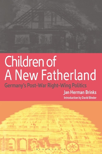 Паперова книга «Children of a New Fatherland: Germany's Post-war Right Wing Politics», автор Ян Герман Брінкс - фото №1
