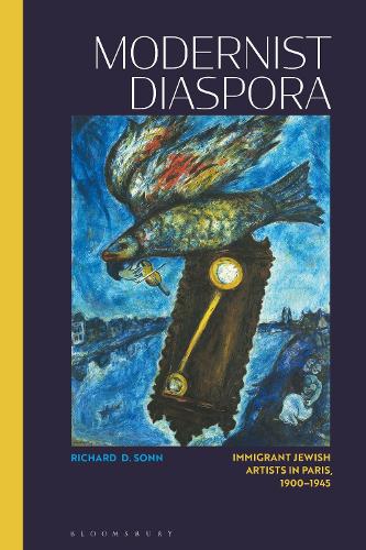 Бумажная книга «Modernist Diaspora: Immigrant Jewish Artists in Paris, 1900-1945», автор Ричард Д. Сонн - фото №1