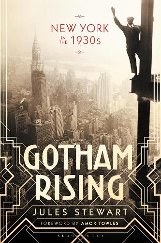 Бумажная книга «Gotham Rising: New York in the 1930s», автор Жюль Стюарт - фото №1