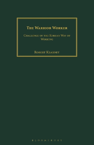Бумажная книга «The Warrior Worker: Challenge of the Korean Way of Working», автор Роберт Кирни - фото №1