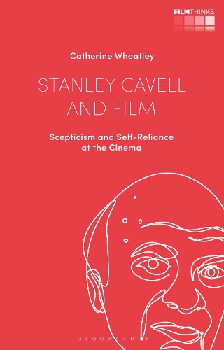 Паперова книга «Stanley Cavell and Film: Scepticism and Self-Reliance at the Cinema», автор Кетрін Вітлі - фото №1