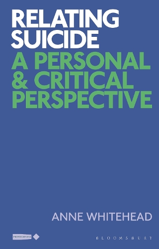 Бумажная книга «Relating Suicide: A Personal and Critical Perspective», автор Энн Уайтхед - фото №1