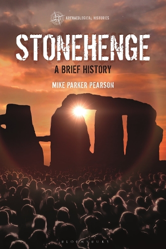 Бумажная книга «Stonehenge: A Brief History», автор Майк Паркер Пирсон - фото №1
