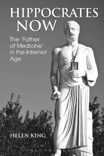 Бумажная книга «Hippocrates Now: The ‘Father of Medicine’ in the Internet Age», автор Хелен Кинг - фото №1
