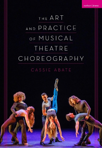Бумажная книга «The Art and Practice of Musical Theatre Choreography», автор Кэсси Абате - фото №1