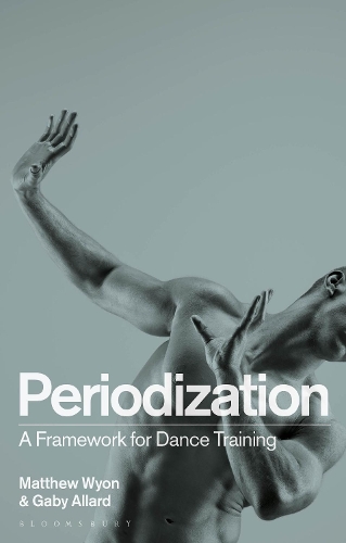 Паперова книга «Periodization: A Framework for Dance Training», авторів Габі Аллард, Метью Вайон - фото №1