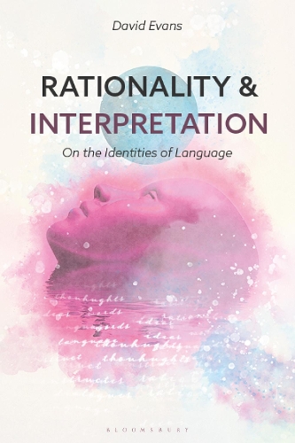 [object Object] «Rationality and Interpretation: On the Identities of Language», автор Девід Еванс - фото №1