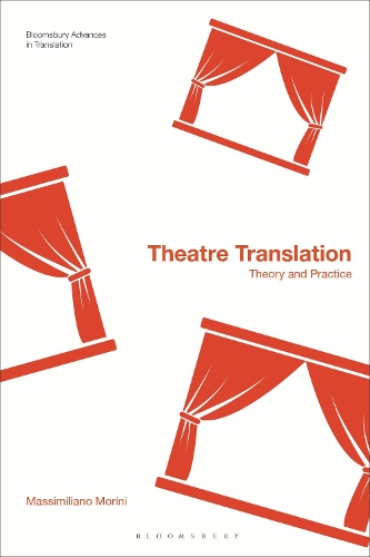 Бумажная книга «Theatre Translation: Theory and Practice», автор Массимилиано Морини - фото №1
