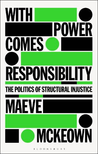 Бумажная книга «With Power Comes Responsibility: The Politics of Structural Injustice», автор Мэв Маккеон - фото №1