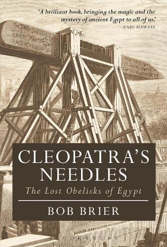 Бумажная книга «Cleopatra's Needles: The Lost Obelisks of Egypt», автор Боб Брайер - фото №1