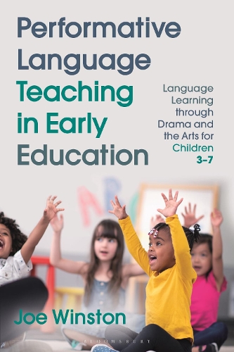 Бумажная книга «Performative Language Teaching in Early Education: Language Learning through Drama and the Arts for Children 3–7», автор Джо Уинстон - фото №1