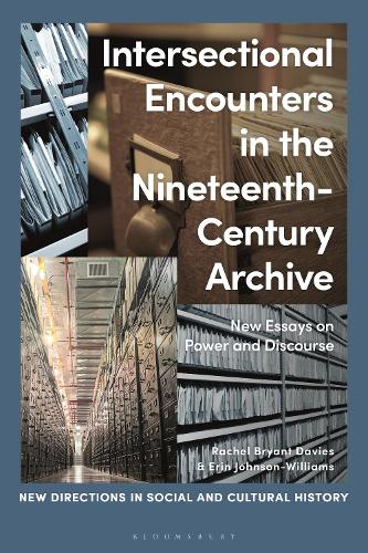 Бумажная книга «Intersectional Encounters in the Nineteenth-Century Archive: New Essays on Power and Discourse», автор Рэйчел Брайант Дэвис - фото №1