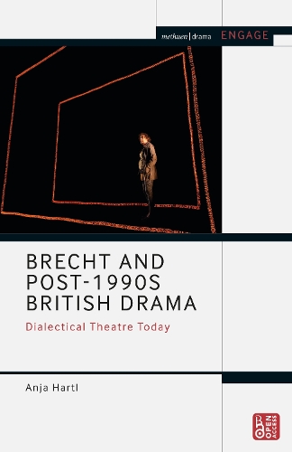Бумажная книга «Brecht and Post-1990s British Drama: Dialectical Theatre Today», автор Аня Хартл - фото №1