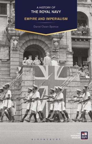 [object Object] «A History of the Royal Navy: Empire and Imperialism», автор Дэниел Оуэн Спенс - фото №1