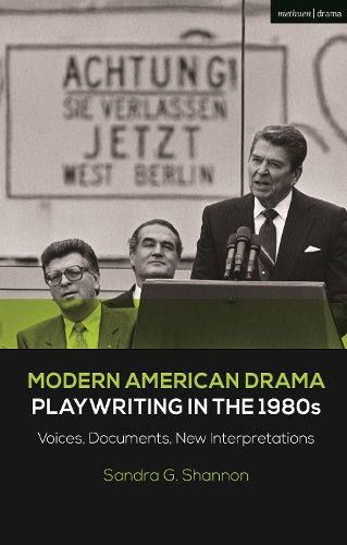Бумажная книга «Modern American Drama: Playwriting in the 1980s: Voices, Documents, New Interpretations», автор Сандра Г. Шеннон - фото №1